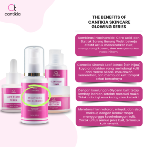 Cantikia Skin Care Glowing Series - Image 3