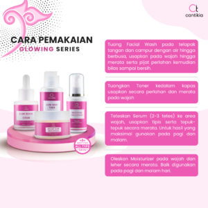 Cantikia Skin Care Glowing Series - Image 8